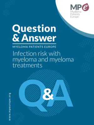 Cover Q&A infection risk with myeloma and myeloma treatments